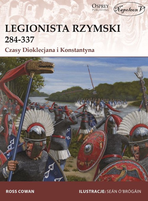 Image of Legionista rzymski 284-337 Czasy Dioklecjana i Konstantyna