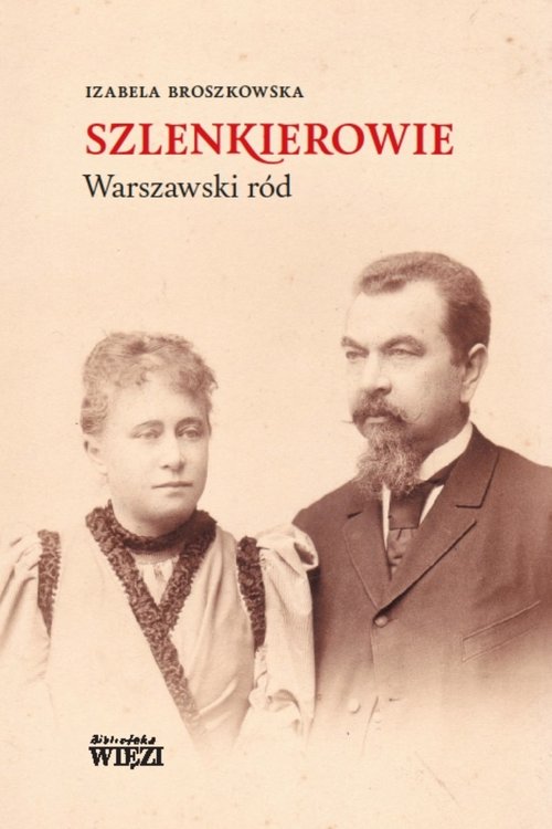 Image of Szlenkierowie warszawski ród
