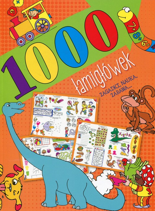 Image of 1000 łamigłówek Zagadki, nauka, zabawa