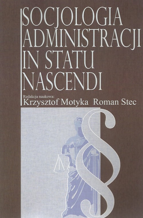 Image of Socjologia administracji in statu nascendi