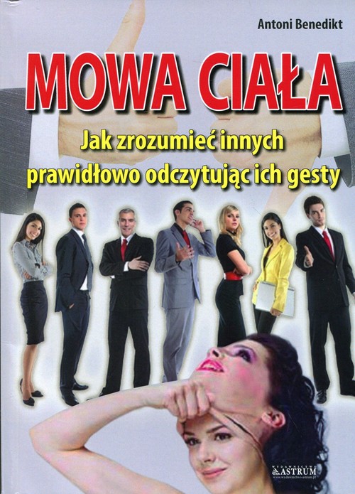 Image of Mowa ciała Jak zrozumieć innych prawidłowo odczytując ich gesty