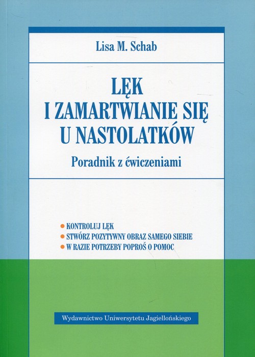 Image of Lęk i zamartwianie się u nastolatków Poradnik z ćwiczeniami