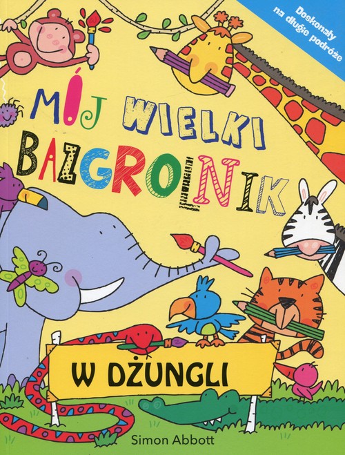 Image of Mój wielki bazgrolnik W dżungli