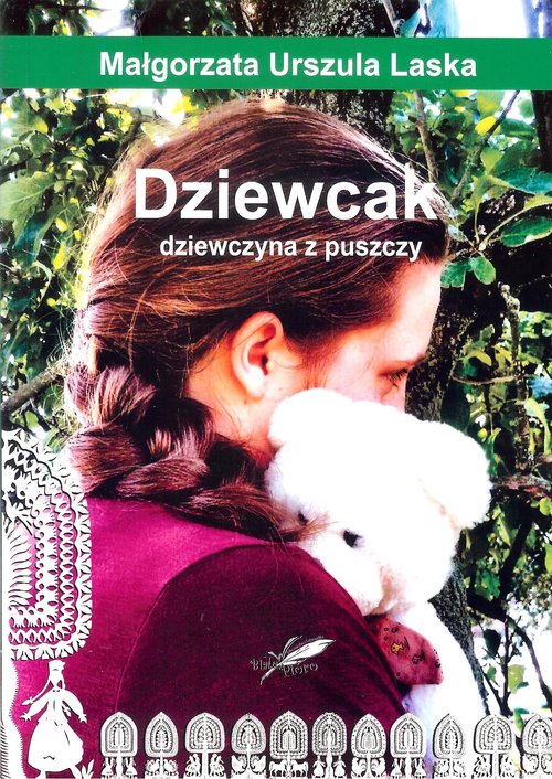 Image of Dziewcak dziewczyna z puszczy