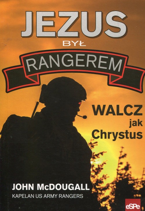 Image of Jezus był rangerem Walcz jak Chrystus
