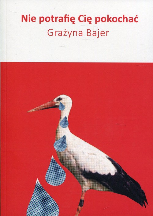 Image of Nie potrafię Cię pokochać