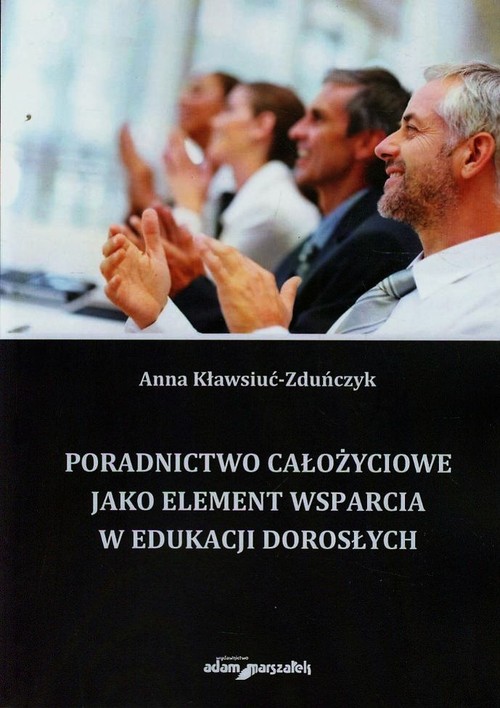 Image of Poradnictwo całożyciowe jako element wsparcia w edukacji dorosłych