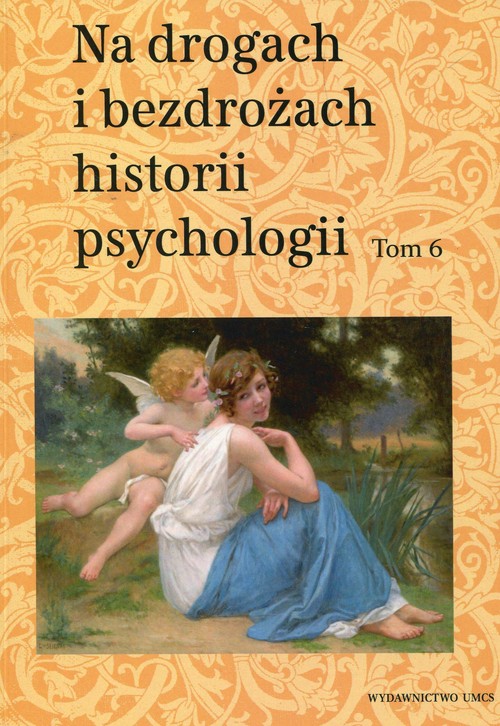 Image of Na drogach i bezdrożach historii psychologii Tom 6