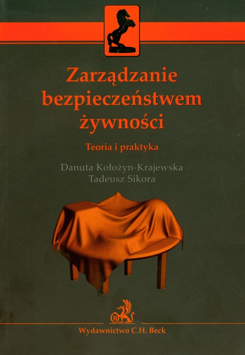 Image of Zarządzanie bezpieczeństwem żywności Teoria i praktyka