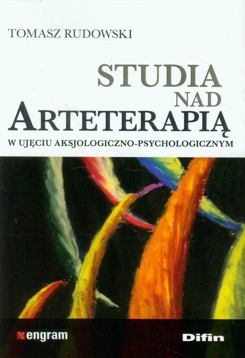 Image of Studia nad arteterapią w ujęciu aksjologiczno-psychologicznym