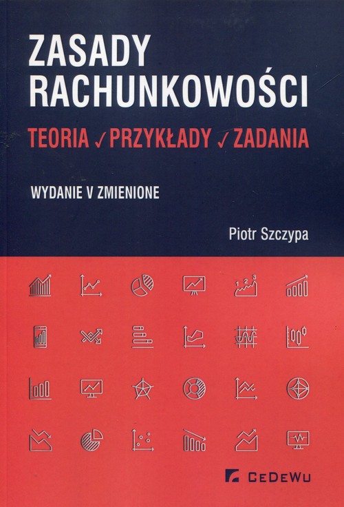 Image of Zasady rachunkowości Teoria przykłady zadania