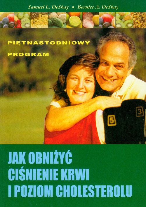 Image of Jak obniżyć ciśnienie krwi i poziom cholesterolu Piętnastodniowy program