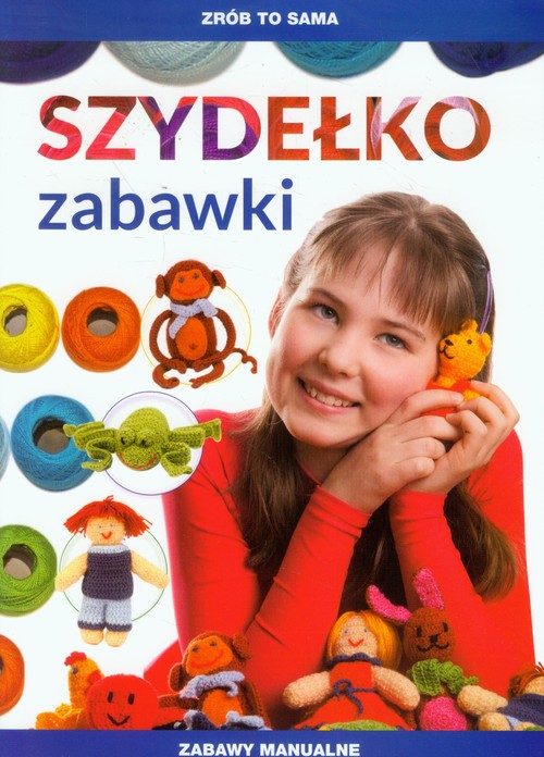 Image of Zrób to sama Szydełko Zabawki