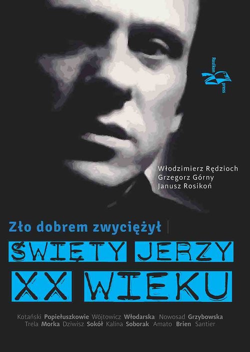 Image of Zło dobrem zwyciężył Święty Jerzy XX wieku