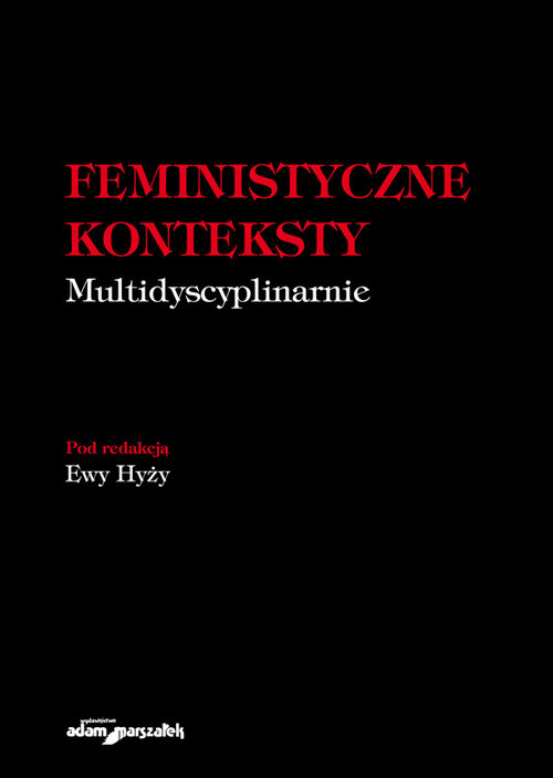 Image of Feministyczne konteksty. Multidyscyplinarnie