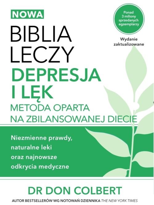 Image of Biblia leczy Depresja i lęk Metoda oparta na zbilansowanej diecie.
