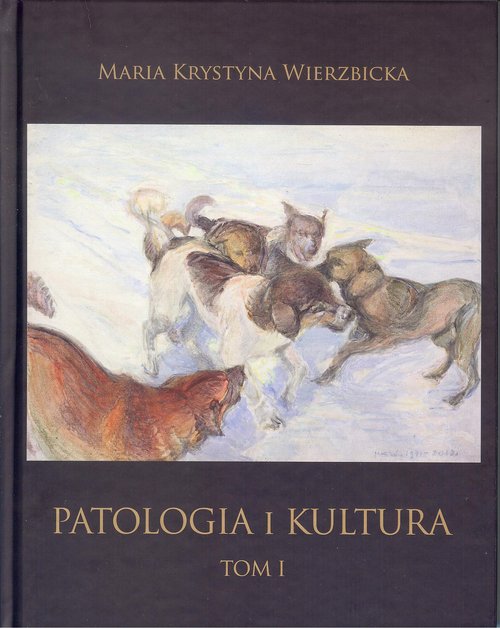 Image of Patologia i kultura Tom I-IV Pakiet