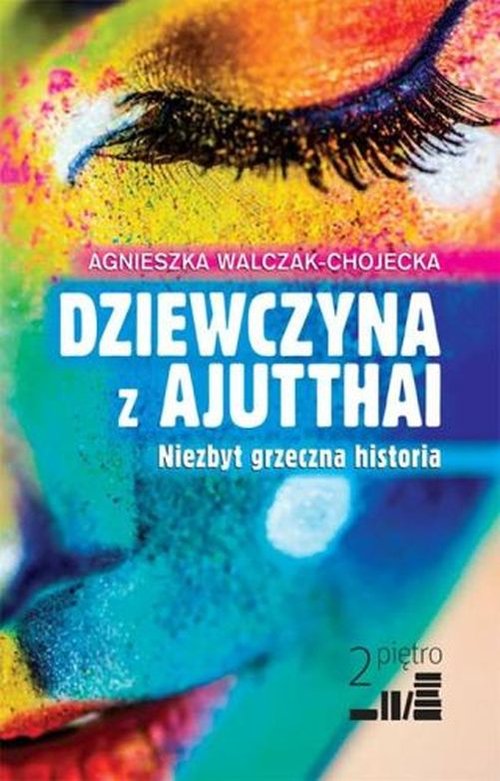 Image of Dziewczyna z Ajutthai Niezbyt grzeczna historia