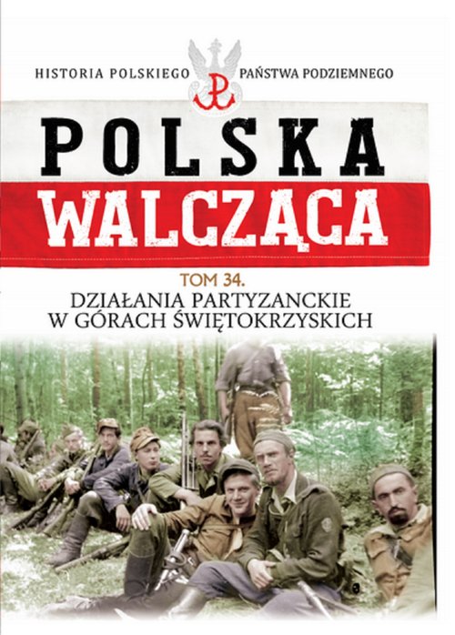 Image of Działania partyzanckie w Górach Świętokrzyskich