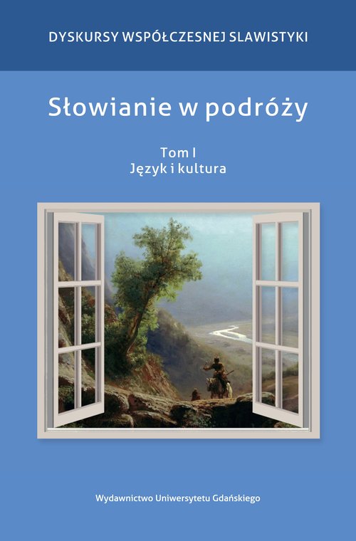 Image of Słowianie w podróży Tom 1 Język i kultura