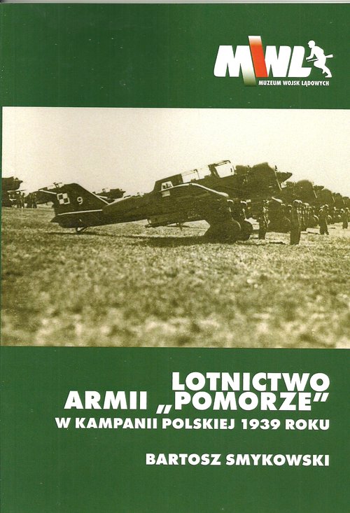 Image of Lotnictwo Armii Pomorze w kampanii polskiej 1939 roku