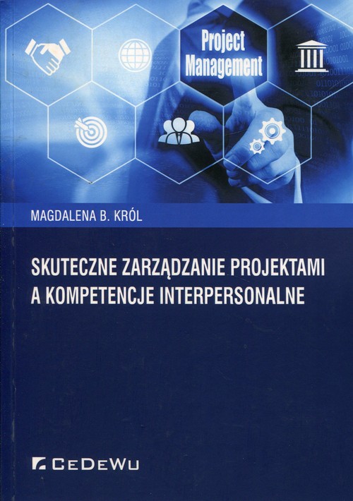 Image of Skuteczne zarządzanie projektami a kompetencje interpersonalne