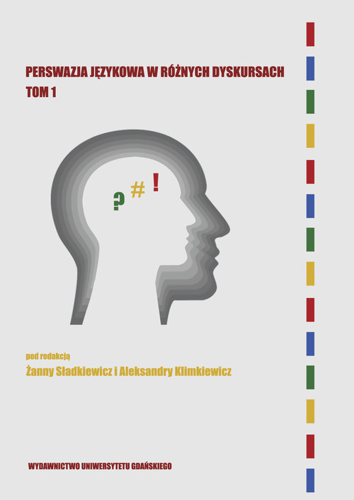 Image of Perswazja językowa w różnych dyskursach Tom 1