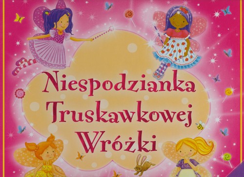 Image of Niespodzianka Truskawkowej Wróżki