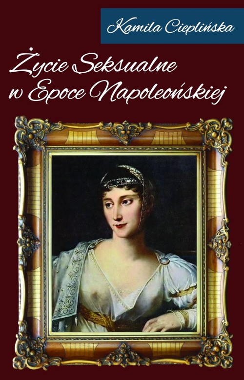 Image of Życie seksualne w epoce napoleońskiej