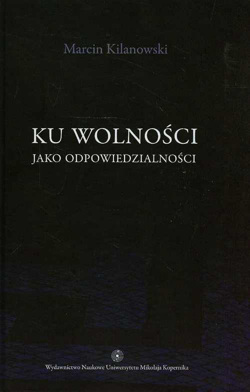 Image of Ku wolności jako odpowiedzialności