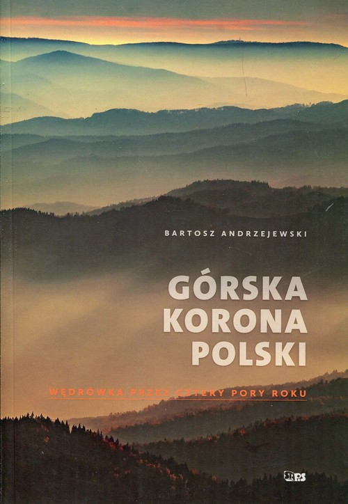 Image of Górska korona Polski Wędrówka przez cztery pory roku