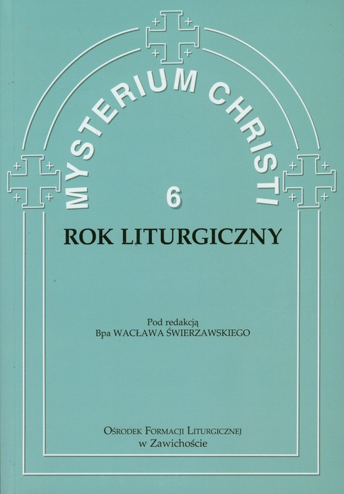 Image of Mysterium Christi 6 Rok liturgiczny