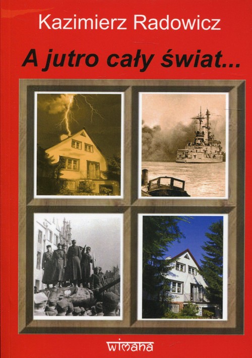 Image of A jutro cały świat...