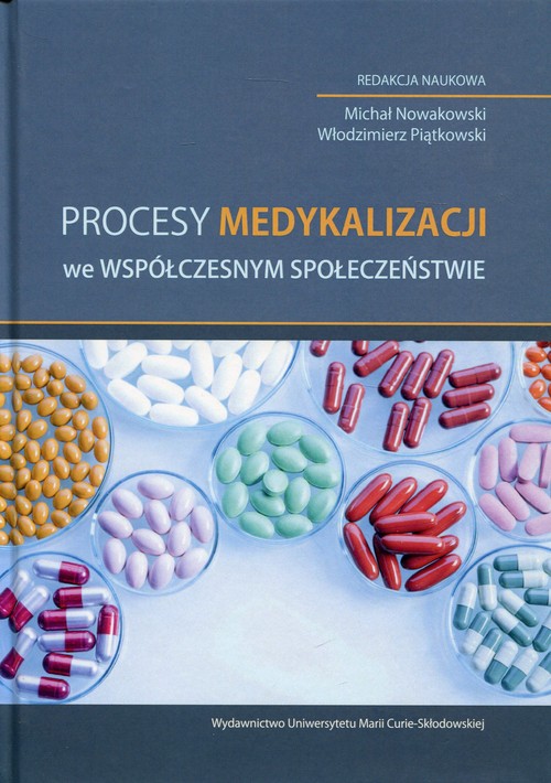 Image of Procesy medykalizacji we współczesnym społeczeństwie