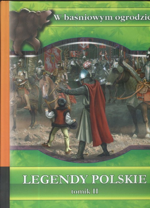 Image of W baśniowym ogrodzie Legendy polskie Tom 2