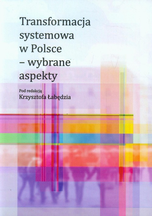Image of Transformacja systemowa w Polsce wybrane aspekty
