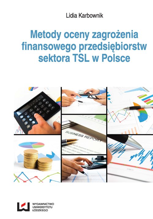 Image of Metody oceny zagrożenia finansowego przedsiębiorstw sektora TSL w Polsce