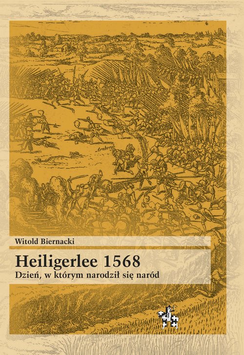 Image of Heiligerlee 1568 Dzień w którym narodził się naród