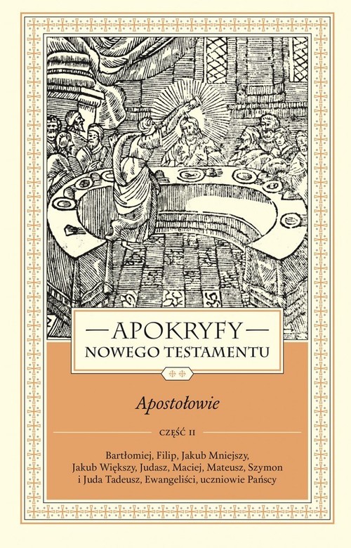 Image of Apokryfy Nowego Testamentu Apostołowie Tom 2 Część 2