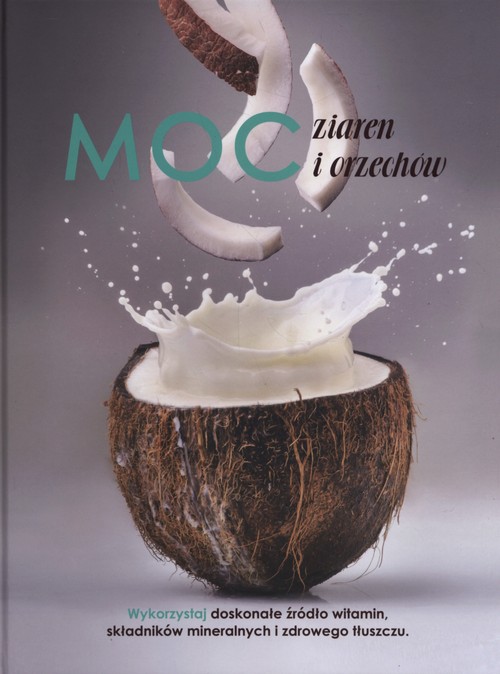 Image of Moc ziaren i orzechów