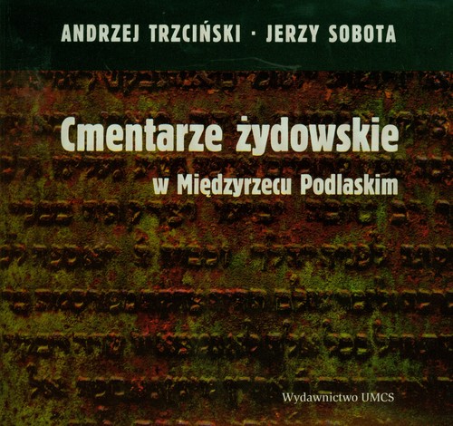 Image of Cmentarze żydowskie w Międzyrzecu Podlaskim