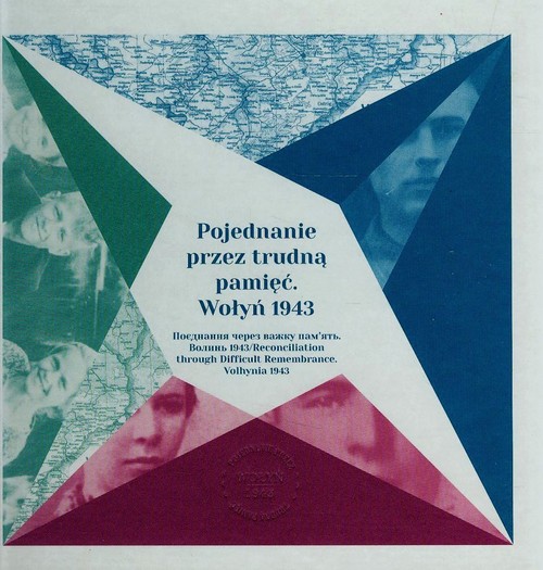 Image of Pojednanie przez trudną pamięć Wołyń 1943