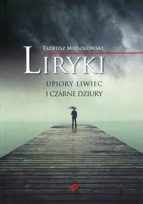 Image of Liryki, upiory liwiec i czarne dziury