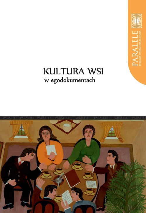 Image of Kultura wsi w egodokumentach