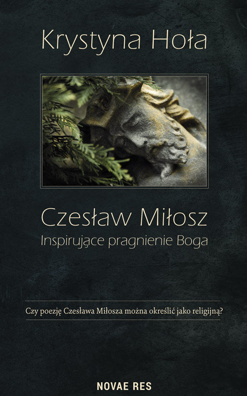 Image of Czesław Miłosz Inspirujące pragnienie Boga