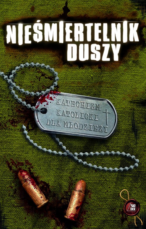 Image of Nieśmiertelnik duszy Katechizm katolicki dla młodzieży