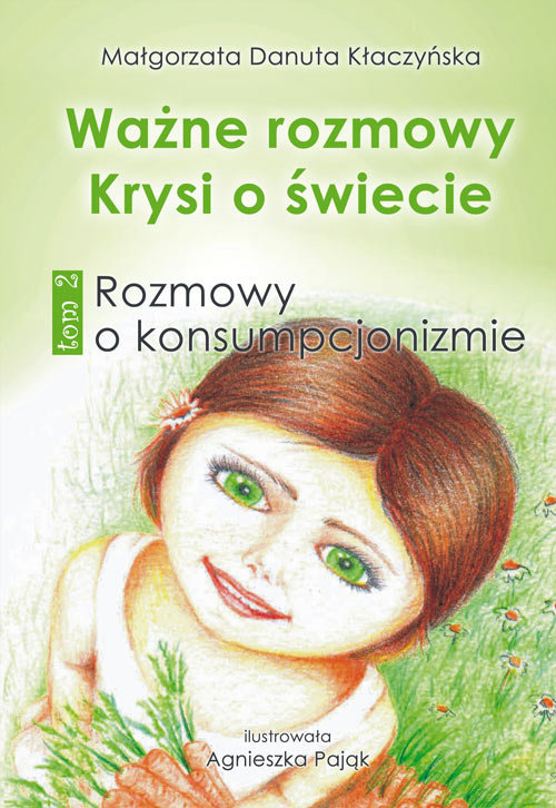Image of Ważne rozmowy Krysi o świecie Tom 2 Rozmowy o konsumpcjonizmie