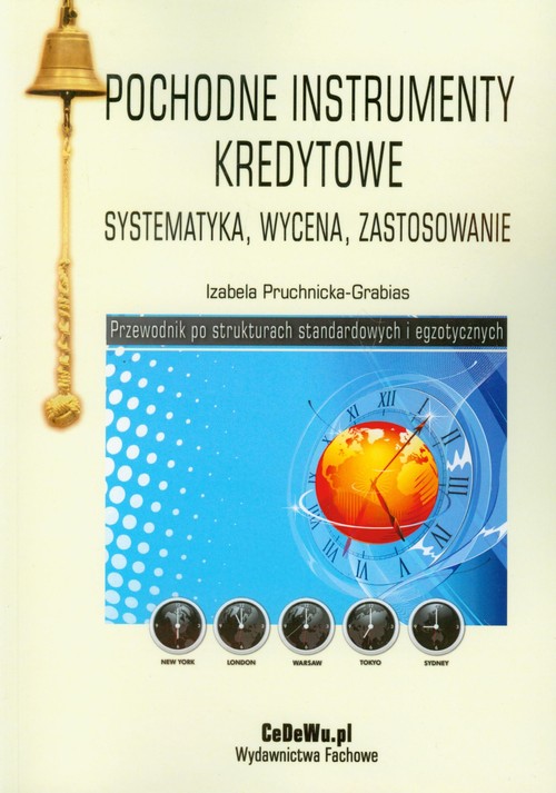 Image of Pochodne instrumenty kredytowe systematyka, wycena, zastosowanie