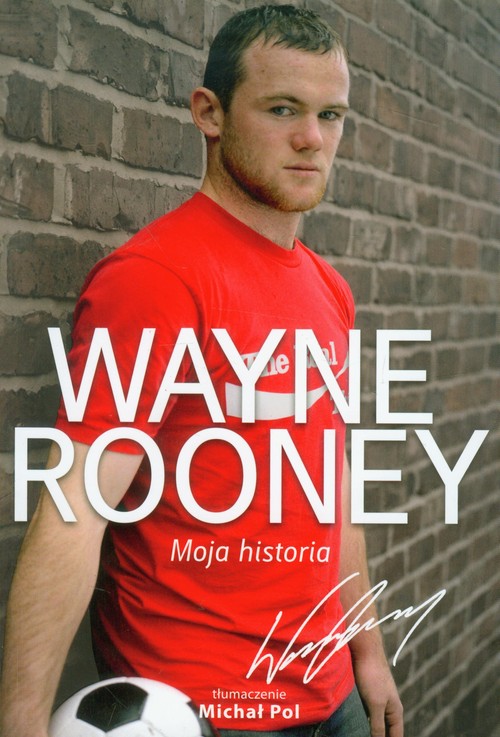 Image of Wayne Rooney Moja historia