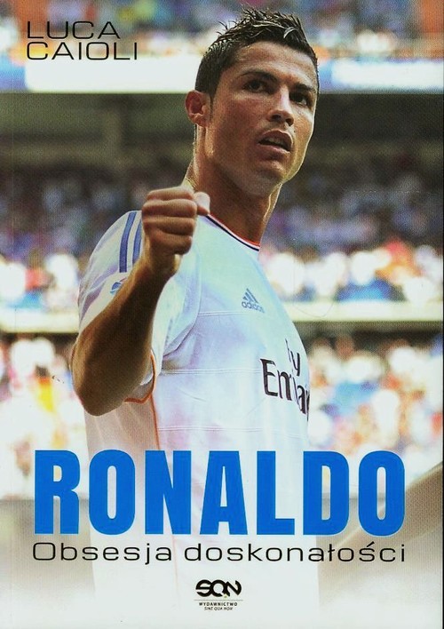 Image of Ronaldo. Obsesja doskonałości '13